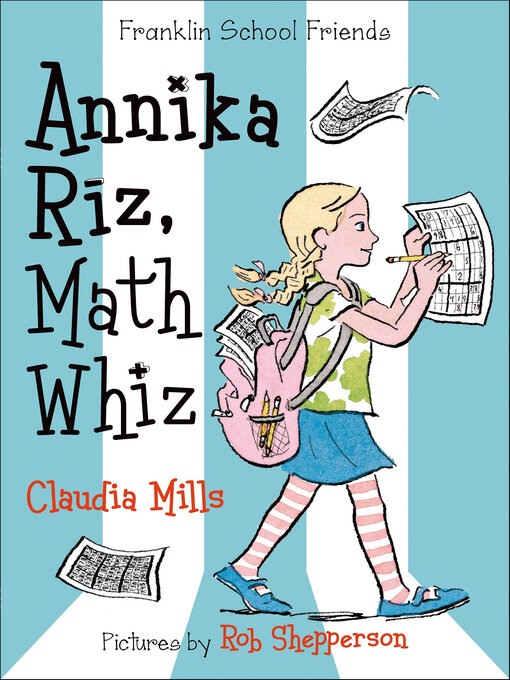 Title details for Annika Riz, Math Whiz by Claudia Mills - Available